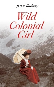  P.D.R. Lindsay - Wild Colonial Girl.