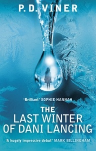 P.D. Viner - The Last Winter of Dani Lancing.