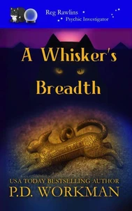 A Whisker's Breadth