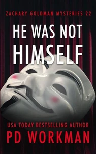 He Was Not Himself