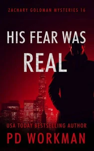 His Fear Was Real