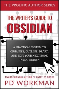 The Writer's Guide to Obsidian