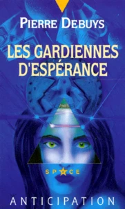 Les gardiennes d'espérance