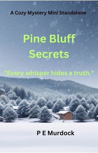  P E Murdock - Pine Bluff Secrets.
