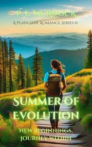  P E Murdock - Summer of Evolution - A Plain Jane Romance Series, #1.