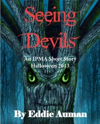 Seeing Devils: An IPMA Adventure for Halloween 2013
