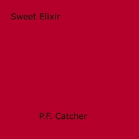P.F. Catcher - Sweet Elixir.