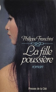 P Franchini - La Fille poussière.