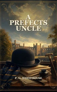 A Prefects Uncle