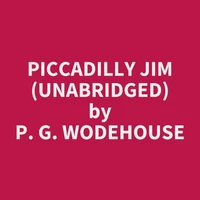 Piccadilly Jim (Unabridged)
