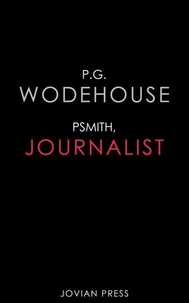 Psmith, Journalist