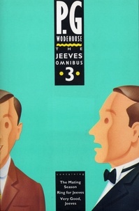 P.G. WODEHOUSE - The Jeeves Omnibus - Vol 3 - (Jeeves &amp; Wooster).