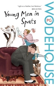 P.G. WODEHOUSE - Young Men in Spats.