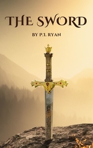  P. I. Ryan - The Sword.