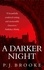 A Darker Night
