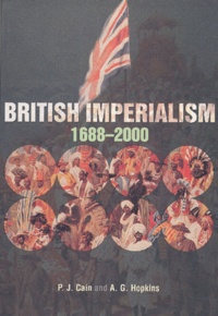 P.-J. Cain - British Imperialism 1688-2000.