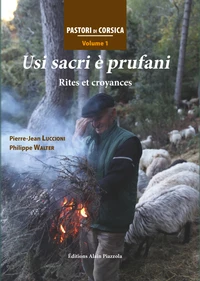 Usi sacri e prufani : rites et croyances