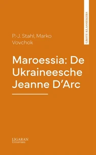 Maroessia: De Ukraineesche Jeanne D'Arc