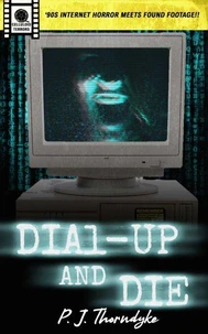 Dial-up and Die
