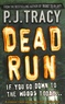 P-J Tracy - Dead Run.