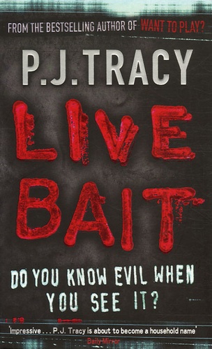 P-J Tracy - Live Bait.