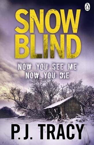 P. J. Tracy - Snow Blind.