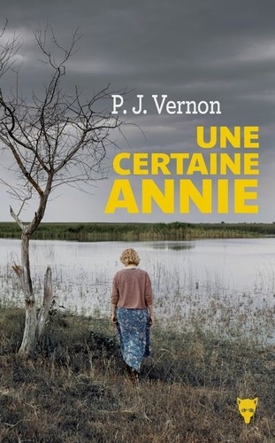 P.J. Vernon - Une certaine Annie.