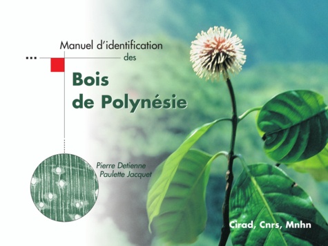 Manuel d'identification des bois de Polynésie