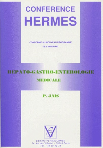 P Jais - HEPATO-GASTRO-ENTEROLOGIE MEDICALE.