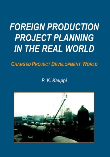Foreign Production Project Planning In The Real World. Changed Project Development World
