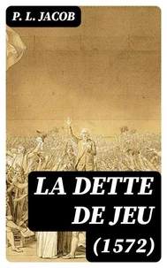 La dette de jeu (1572)