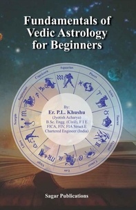  P.L. Khushu - Fundamentals of Vedic Astrology for Beginners.