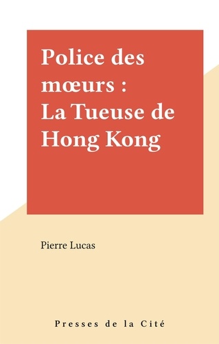 La Tueuse de Hong-Kong