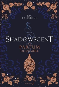 Le parfum de l'ombre
