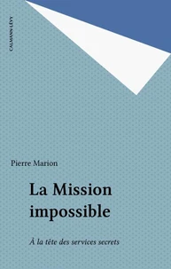La mission impossible