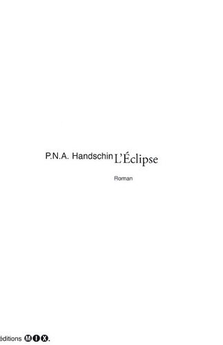 P-N-A Handschin - Tout l'univers Tome 3 : L'Eclipse.