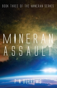  P N Burrows - Mineran Assault - Mineran Series, #3.
