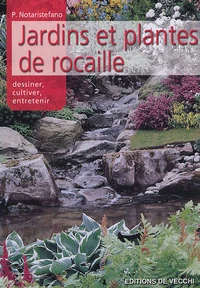 Les jardins et les plantes de rocaille