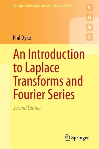 An Introduction to Laplace Transforms and Fourier Series 2nd edition