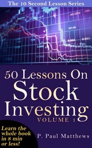 50 Lessons On Stock Investing Volume 1