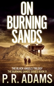  P R Adams - On Burning Sands - Burning Sands, #9.
