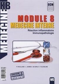 P Roulland et L Sannoi - Module 8 médecine interne - Réaction inflammatoire Immunopathologie.