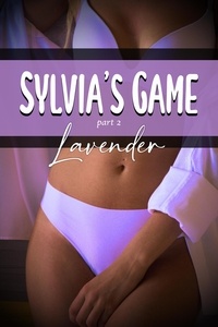  P.S. Dalton - Lavender: Sylvia's Game part 2 - Sylvia's Game, #2.