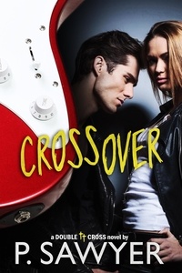  P. Sawyer - Crossover - Double Cross Series.