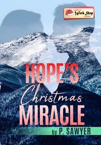  P. Sawyer - Hope’s Christmas Miracle.
