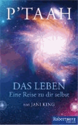 P'TAAH - Das Leben - Eine Reise zu dir selbst.