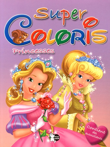  P'tit Loup - Super coloris princesses.