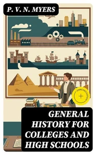 General History for Colleges and High Schools