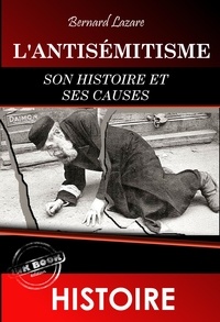 Télécharger un livre sur mon ordinateurL'antisémitisme : son histoire et ses causes MOBI DJVU (French Edition)