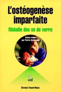 L'Osteogenese Imparfaite. 2eme Edition
